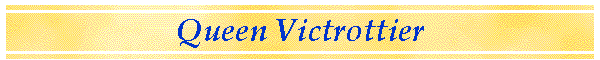 Queen Victrottier