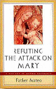 Refuting the Attack on Mary