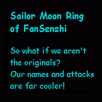 The Sailor Moon Ring of FanSenshi is brought to you by Bravenet