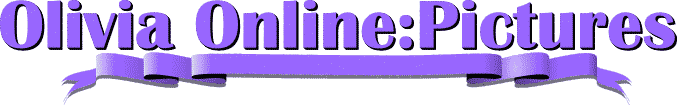 Olivia Online:Pictures