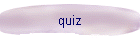 quiz
