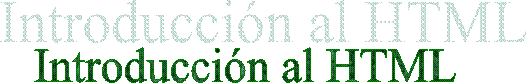 Introducci�n al HTML