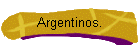 Argentinos.