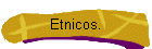 Etnicos.
