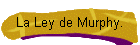 La Ley de Murphy.