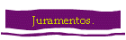 Juramentos.