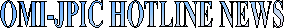 OMI-JPIC HOTLINE NEWS