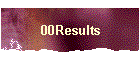 00Results