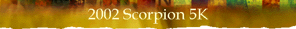 2002 Scorpion 5K