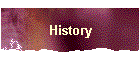 History