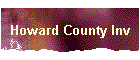 Howard County Inv