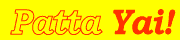 Patta Yai!