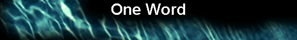  One Word 