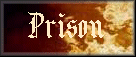 PRISON