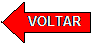 Seta para a esquerda:    VOLTAR