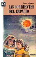 Desde el principio Asimov apareci� en las colecciones de Ciencia Ficci�n