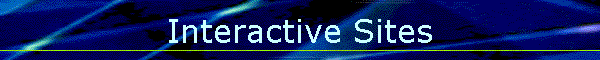 Interactive Sites