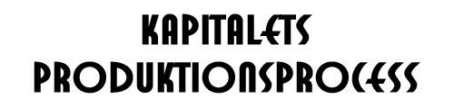 Kapitalets produktionsprocess