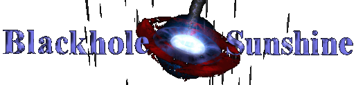 Blackhole Sunshine