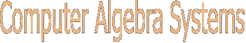 Computer Algebra Systems