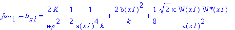 fun[1] := b[x1] = 2/wp^2*K-1/2*1/(a(x1)^4*k)+2/k*b(x1)^2+1/8*1/a(x1)^2*2^(1/2)*kappa*W(x1)*`W*`(x1)