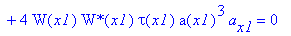 4*W(x1)*`W*`(x1)*a(x1)^4*b(x1)*tau(x1)/k+W[x1]*`W*`(x1)*tau(x1)*a(x1)^4+W(x1)*`W*`[x1]*tau(x1)*a(x1)^4+W(x1)*`W*`(x1)*tau[x1]*a(x1)^4+4*W(x1)*`W*`(x1)*tau(x1)*a(x1)^3*a[x1] = 0