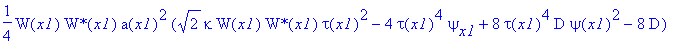 1/4*W(x1)*`W*`(x1)*a(x1)^2*(2^(1/2)*kappa*W(x1)*`W*`(x1)*tau(x1)^2-4*tau(x1)^4*psi[x1]+8*tau(x1)^4*D*psi(x1)^2-8*D)