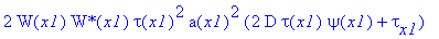 2*W(x1)*`W*`(x1)*tau(x1)^2*a(x1)^2*(2*D*tau(x1)*psi(x1)+tau[x1])