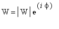 W = abs(W)*exp(i*phi)