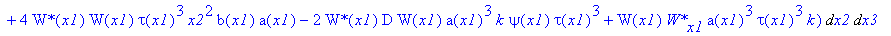 Int(Int(exp(-(x2^2*tau(x1)^2+2*x3^2*a(x1)^2)/a(x1)^2/tau(x1)^2)*x2*(8*`W*`(x1)*D*W(x1)*a(x1)^3*k*psi(x1)*x3^2*tau(x1)+`W*`(x1)*W[x1]*a(x1)^3*tau(x1)^3*k+2*`W*`(x1)*W(x1)*tau(x1)^3*k*x2^2*a[x1]+4*`W*`(x...