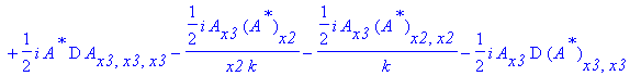 eq23 := 1/2*I/x2/k*A(x1,x2,x3)*(A^`*`)[x2,x3]+1/2*I/k*A(x1,x2,x3)*(A^`*`)[x2,x2,x3]+1/2*I*A(x1,x2,x3)*D*(A^`*`)[x3,x3,x3]+2*I*A(x1,x2,x3)*kappa*A[x3]*(A^`*`)^2+2*I*kappa*A(x1,x2,x3)^2*A^`*`*(A^`*`)[x3]...