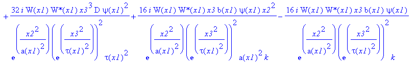 eq24 := -8*I*W(x1)^2/exp(x2^2/a(x1)^2)^2/exp(x3^2/tau(x1)^2)^4*`W*`(x1)^2*x3/tau(x1)^2*kappa+8*I*W(x1)/exp(x2^2/a(x1)^2)/exp(x3^2/tau(x1)^2)^2*`W*`(x1)*x3/tau(x1)^4*D-16*I*W(x1)/exp(x2^2/a(x1)^2)/exp(x...