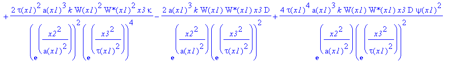 eq26 := -tau(x1)^4*a(x1)^3*k*x3/exp(x2^2/a(x1)^2)/exp(x3^2/tau(x1)^2)^2*`W*`(x1)*W[x1]*psi(x1)-2*tau(x1)^4*k*x3/exp(x2^2/a(x1)^2)/exp(x3^2/tau(x1)^2)^2*`W*`(x1)*W(x1)*psi(x1)*x2^2*a[x1]-4*tau(x1)*a(x1)...