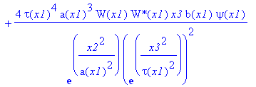 eq26 := -tau(x1)^4*a(x1)^3*k*x3/exp(x2^2/a(x1)^2)/exp(x3^2/tau(x1)^2)^2*`W*`(x1)*W[x1]*psi(x1)-2*tau(x1)^4*k*x3/exp(x2^2/a(x1)^2)/exp(x3^2/tau(x1)^2)^2*`W*`(x1)*W(x1)*psi(x1)*x2^2*a[x1]-4*tau(x1)*a(x1)...