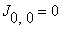 J[0,0] = 0