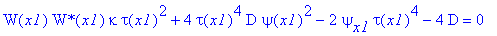 W(x1)*`W*`(x1)*kappa*tau(x1)^2+4*tau(x1)^4*D*psi(x1)^2-2*psi[x1]*tau(x1)^4-4*D = 0