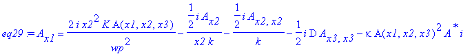 eq29 := A[x1] = 2*I/wp^2*x2^2*K*A(x1,x2,x3)-1/2*I/x2/k*A[x2]-1/2*I/k*A[x2,x2]-1/2*I*D*A[x3,x3]-I*kappa*A(x1,x2,x3)^2*A^`*`
