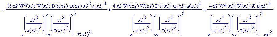 eq34 := -2*x2/exp(x2^2/a(x1)^2)/exp(x3^2/tau(x1)^2)^2*`W*`(x1)*W[x1]*b(x1)*a(x1)^4-4*x2^3/exp(x2^2/a(x1)^2)/exp(x3^2/tau(x1)^2)^2*`W*`(x1)*W(x1)*b(x1)*a[x1]*a(x1)-8*x2/exp(x2^2/a(x1)^2)/exp(x3^2/tau(x1...