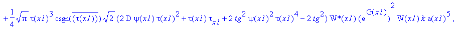 PIECEWISE([1/4*a(x1)^4*k*tau(x1)^3*(2*a(x1)^3*`W*`(x1)*exp(G(x1))*(W[x1]*exp(G(x1))+W(x1)*G[x1]*exp(G(x1)))*tau(x1)^2+4*a(x1)^2*`W*`(x1)*exp(G(x1))^2*W(x1)*tau(x1)^2*a[x1]+8*a(x1)^3*`W*`(x1)*exp(G(x1))...