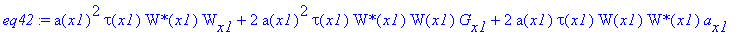 eq42 := a(x1)^2*tau(x1)*`W*`(x1)*W[x1]+2*a(x1)^2*tau(x1)*`W*`(x1)*W(x1)*G[x1]+2*a(x1)*tau(x1)*W(x1)*`W*`(x1)*a[x1]-2*a(x1)^2*tau(x1)*`W*`(x1)*g*W(x1)+4*a(x1)^3*tau(x1)/wp^2*`W*`(x1)*W(x1)*a[x1]+2*a(x1)...