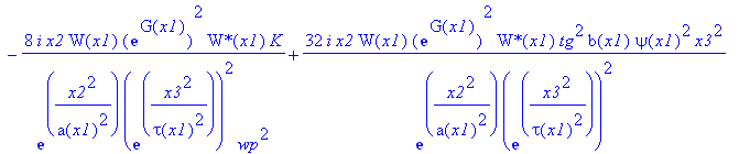 eq55 := -32*I*x2*W(x1)*exp(G(x1))^2/exp(x2^2/a(x1)^2)/exp(x3^2/tau(x1)^2)^2*`W*`(x1)/tau(x1)^4*tg^2*b(x1)*x3^2+16*I*x2*W(x1)*exp(G(x1))^2/exp(x2^2/a(x1)^2)/exp(x3^2/tau(x1)^2)^2*`W*`(x1)/tau(x1)^2*tg^2...