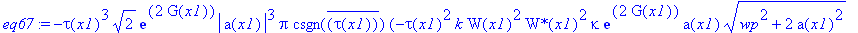 eq67 := -tau(x1)^3*2^(1/2)*exp(2*G(x1))*abs(a(x1))^3*Pi*csgn(conjugate(tau(x1)))*(-tau(x1)^2*k*W(x1)^2*`W*`(x1)^2*kappa*exp(2*G(x1))*a(x1)*(wp^2+2*a(x1)^2)^(1/2)+6*tau(x1)^3*k*`W*`(x1)*W(x1)*psi(x1)*ta...