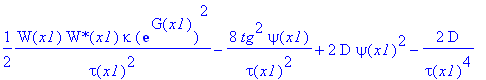 1/2*1/tau(x1)^2*W(x1)*`W*`(x1)*kappa*exp(G(x1))^2-8/tau(x1)^2*tg^2*psi(x1)+2*D*psi(x1)^2-2/tau(x1)^4*D