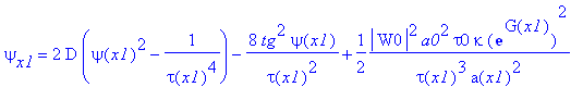 psi[x1] = 2*D*(psi(x1)^2-1/(tau(x1)^4))-8/tau(x1)^2*tg^2*psi(x1)+1/2*1/tau(x1)^3*abs(W0)^2*a0^2*tau0*kappa*exp(G(x1))^2/a(x1)^2