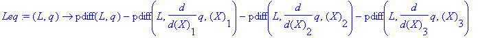Leq := proc (L, q) options operator, arrow; pdiff(L,q)-pdiff(L,diff(q,(X)[1]),(X)[1])-pdiff(L,diff(q,(X)[2]),(X)[2])-pdiff(L,diff(q,(X)[3]),(X)[3]) end proc