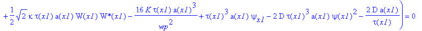 eq10 := 2*I*tau(x1)*a(x1)*(`W*`(x1)*W[x1]-W(x1)*`W*`[x1])-W(x1)*`W*`(x1)*(8*tau(x1)*a(x1)^3*b[x1]-16*a(x1)^3*b(x1)^2*tau(x1)/k+1/2*2^(1/2)*kappa*tau(x1)*a(x1)*W(x1)*`W*`(x1)-16*K*tau(x1)*a(x1)^3/wp^2+t...