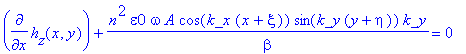 diff(h[z](x,y),x)+1/beta*n^2*epsilon0*omega*A*cos(k_x*(x+xi))*sin(k_y*(y+eta))*k_y = 0