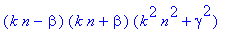 (k*n-beta)*(k*n+beta)*(k^2*n^2+gamma^2)