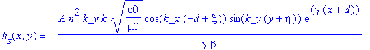 h[z](x,y) = -A*n^2*k_y/gamma*k/beta*(epsilon0/mu0)^(1/2)*cos(k_x*(-d+xi))*sin(k_y*(y+eta))*exp(gamma*(x+d))