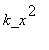k_x^2